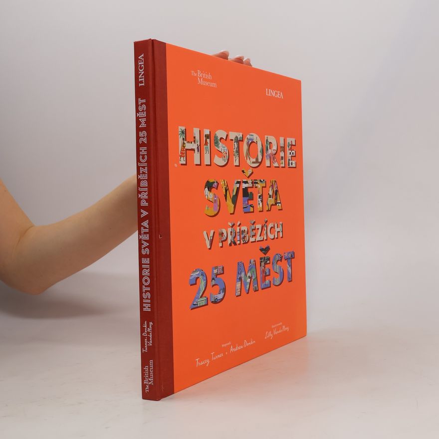 Tracey Turner Historie světa v příbězích 25 měst