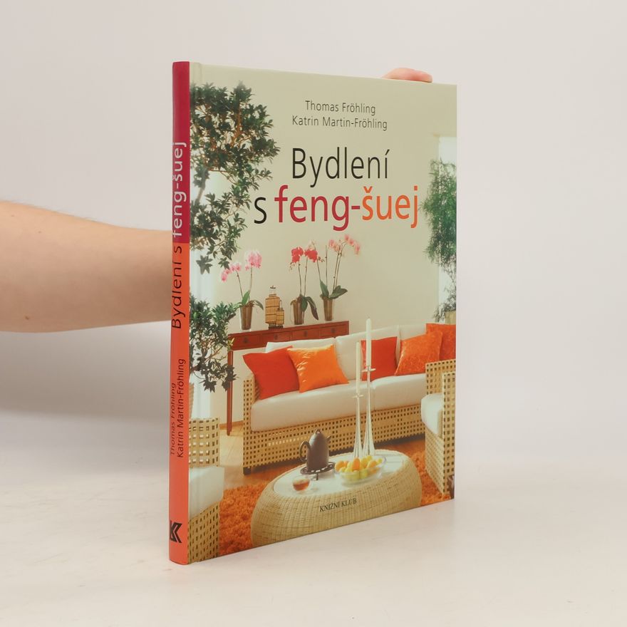 Katrin MartinFröhling Bydlení s feng-šuej