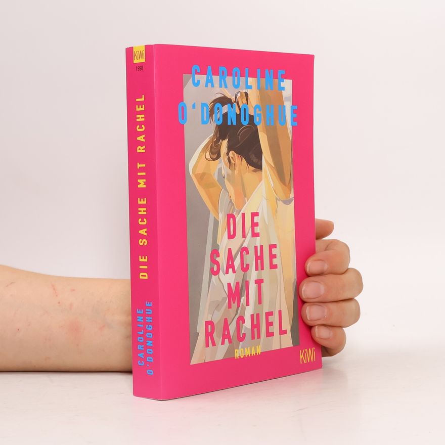 Caroline O. Donoghue Die Sache mit Rachel