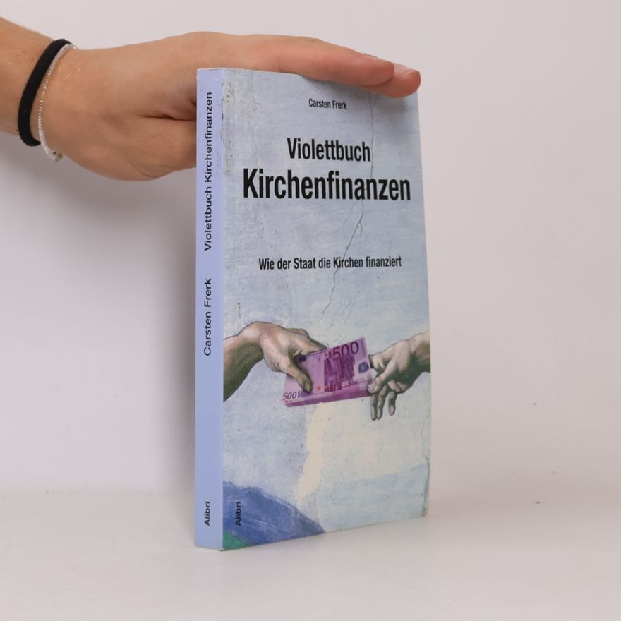 Carsten Frerk Violettbuch Kirchenfinanzen