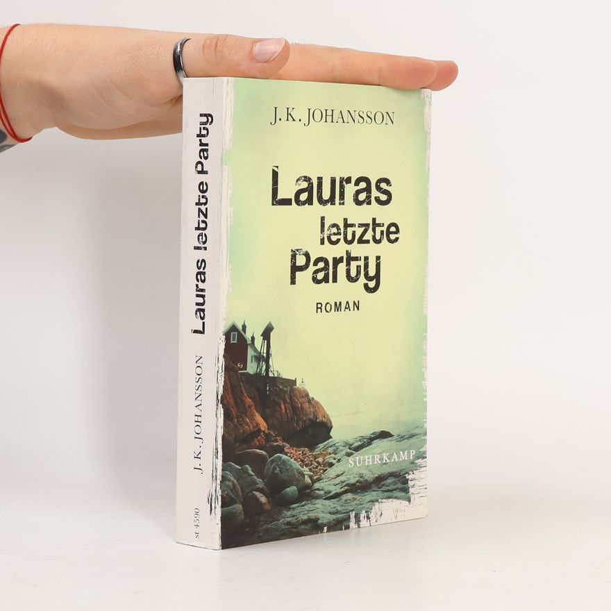 J. K. Johansson Lauras letzte Party