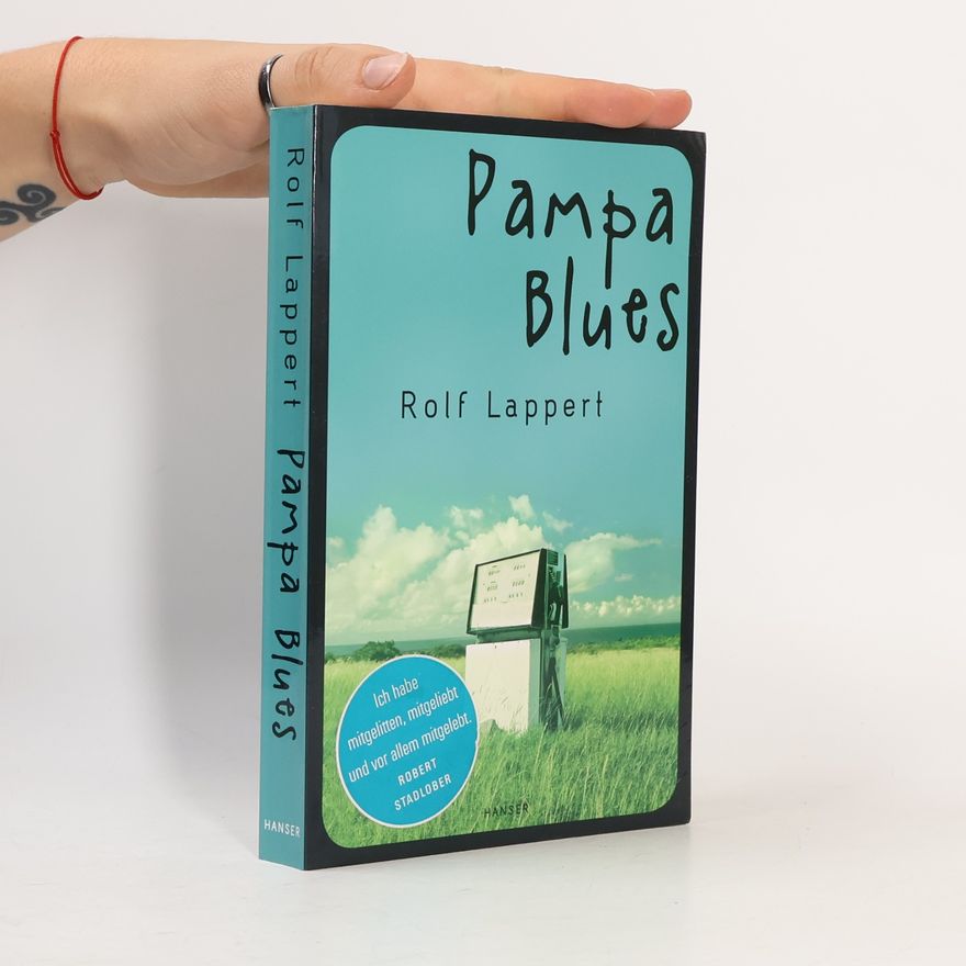 Rolf Lappert Pampa-Blues
