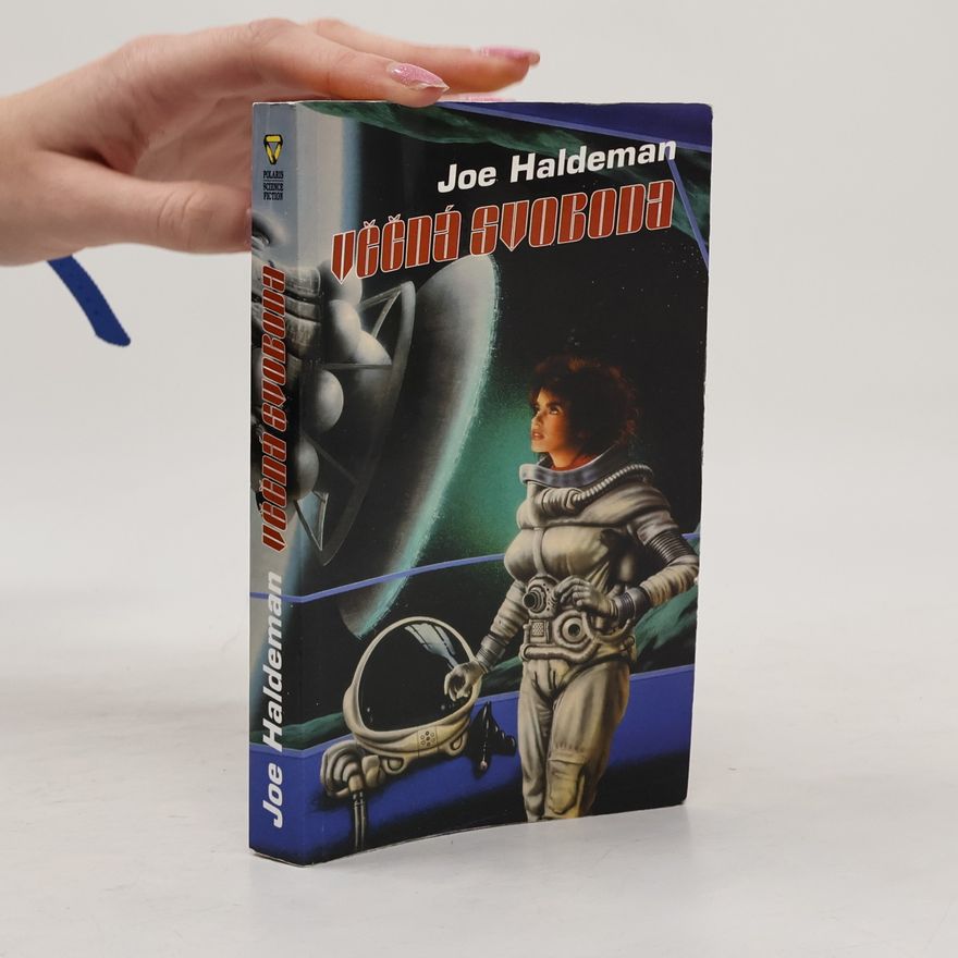 Haldeman Joe Věčná svoboda. 3