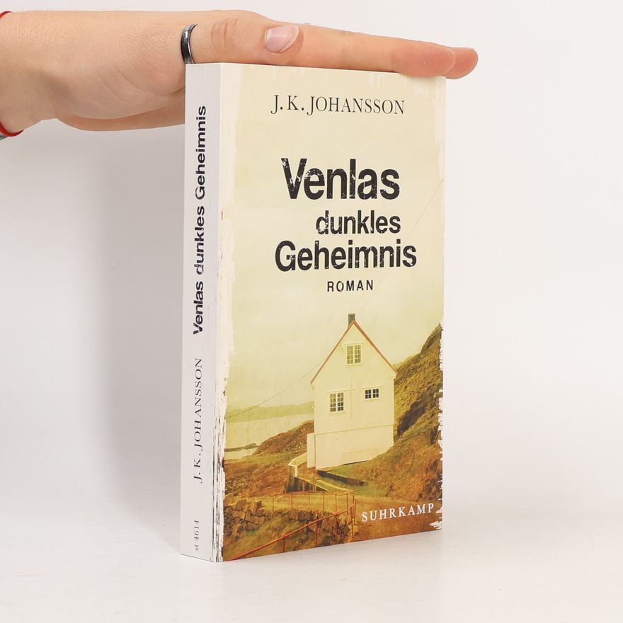 J. K. Johansson Venlas dunkles Geheimnis