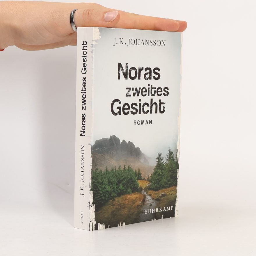 J. K. Johansson Noras zweites Gesicht