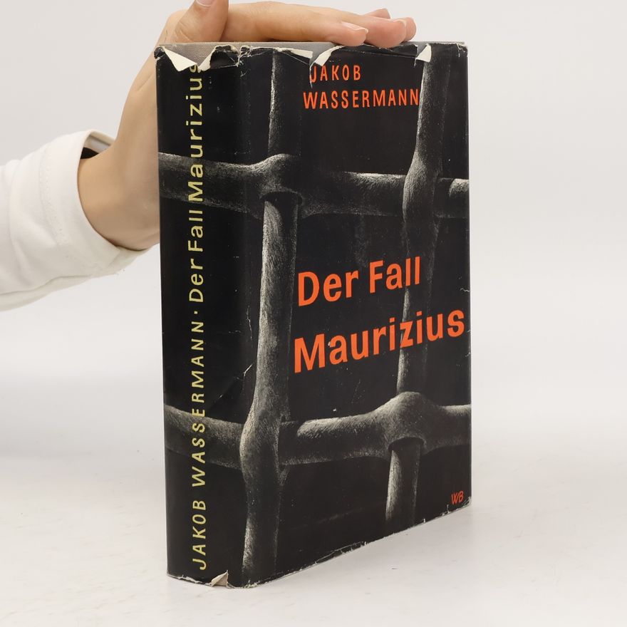 Jakob Wassermann Der Fall Maurizius