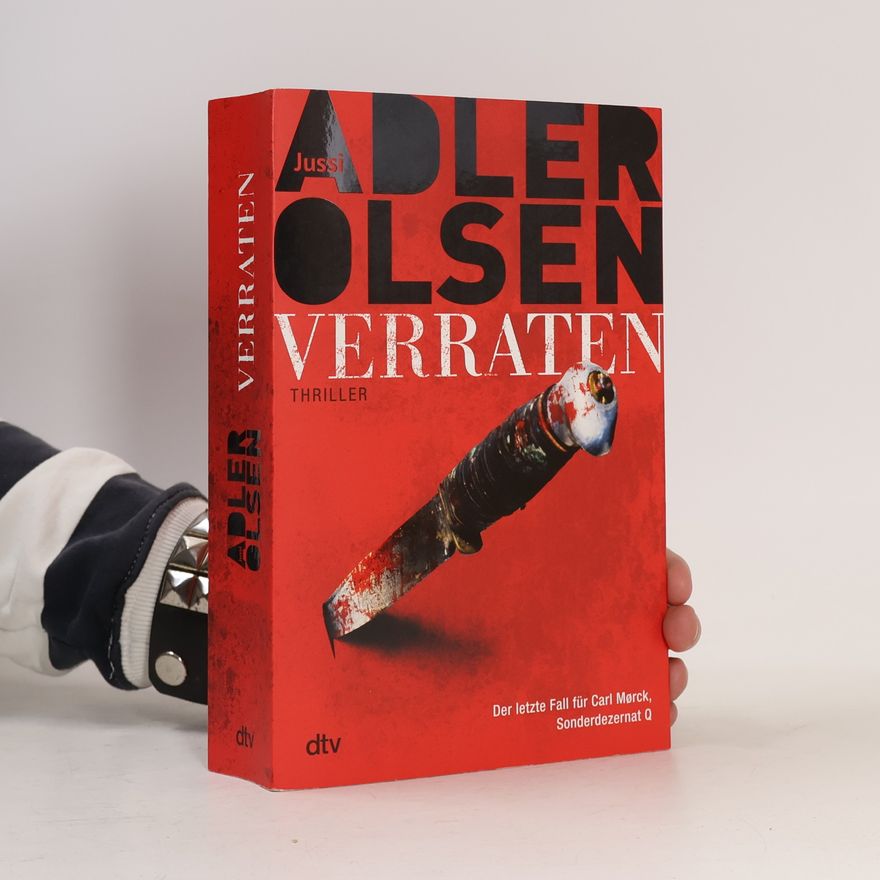Jussi Adler Olsen Sonderdezernat Q: Verraten