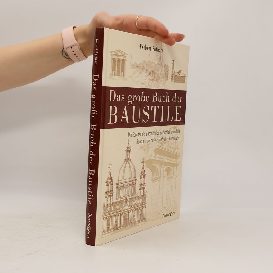 Herbert Pothorn Das große Buch der Baustile