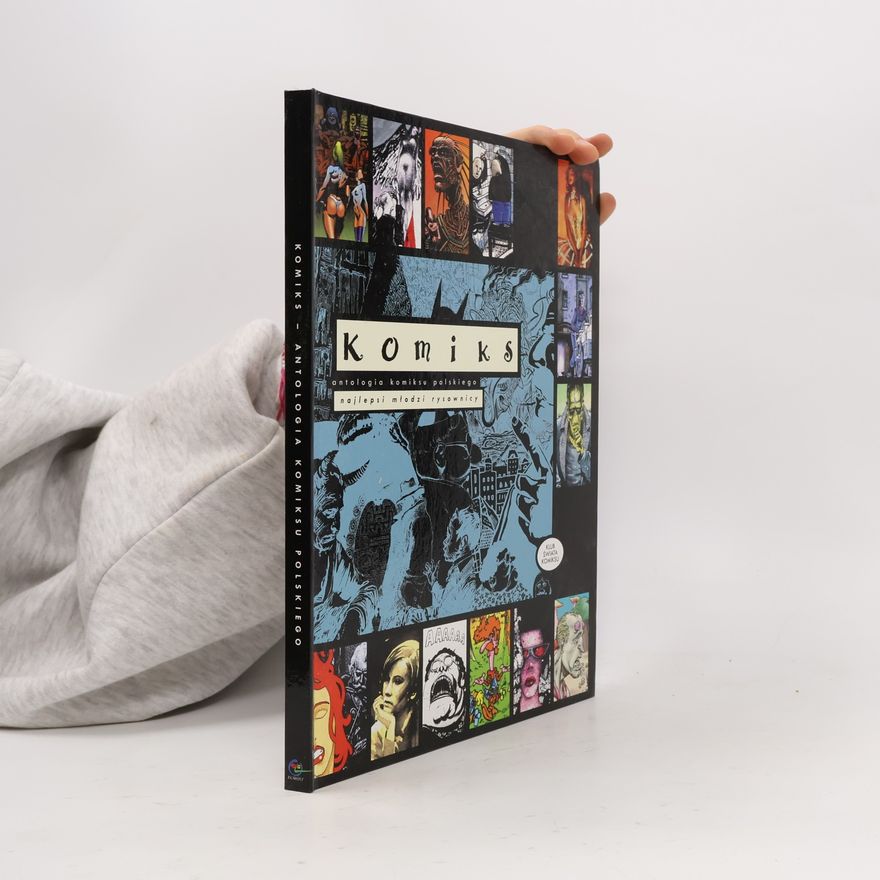 Various authors Komiks - antologia komiksu polskiego