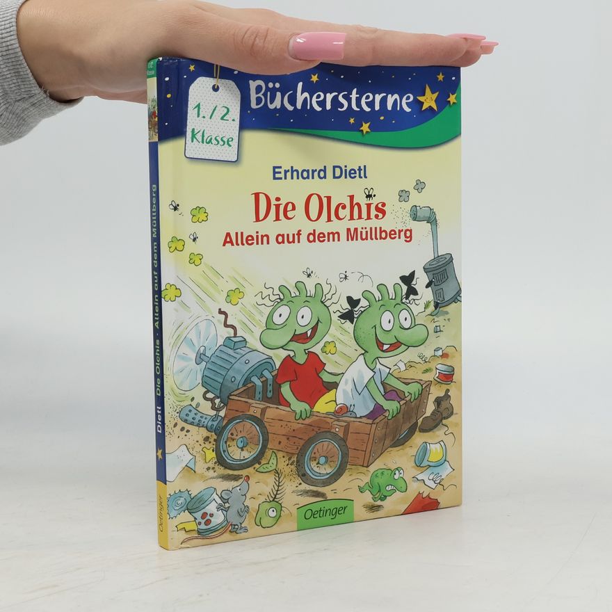 Erhard Dietl Die Olchis - Allein auf dem Müllberg