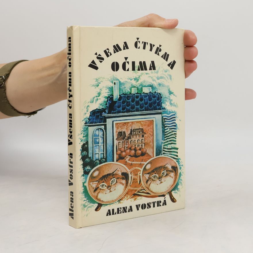 Alena Vostrá Všema čtyřma očima