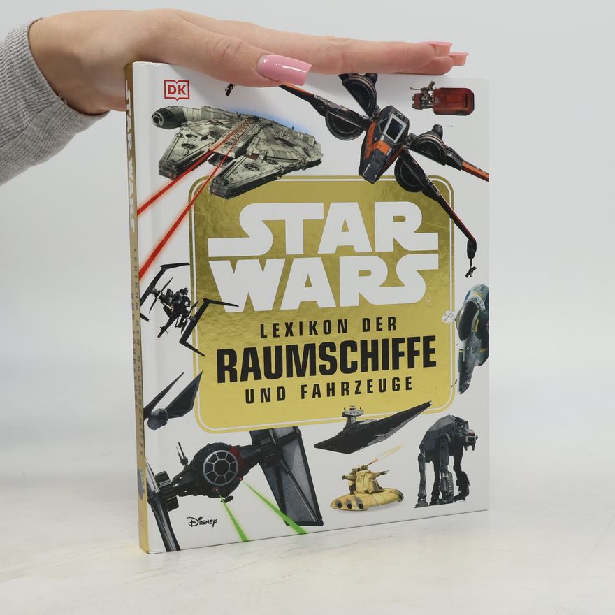 Landry Walker Star Wars - Lexikon der Raumschiffe und Fahrzeuge
