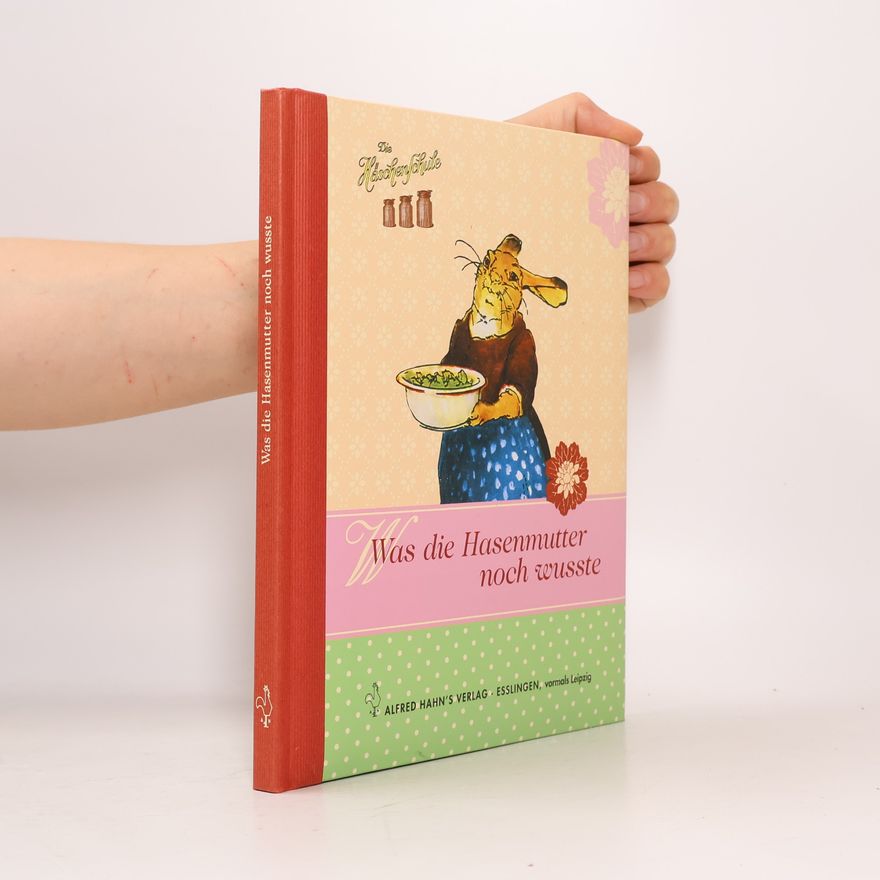Sibylle Schumann Was die Hasenmutter noch wusste