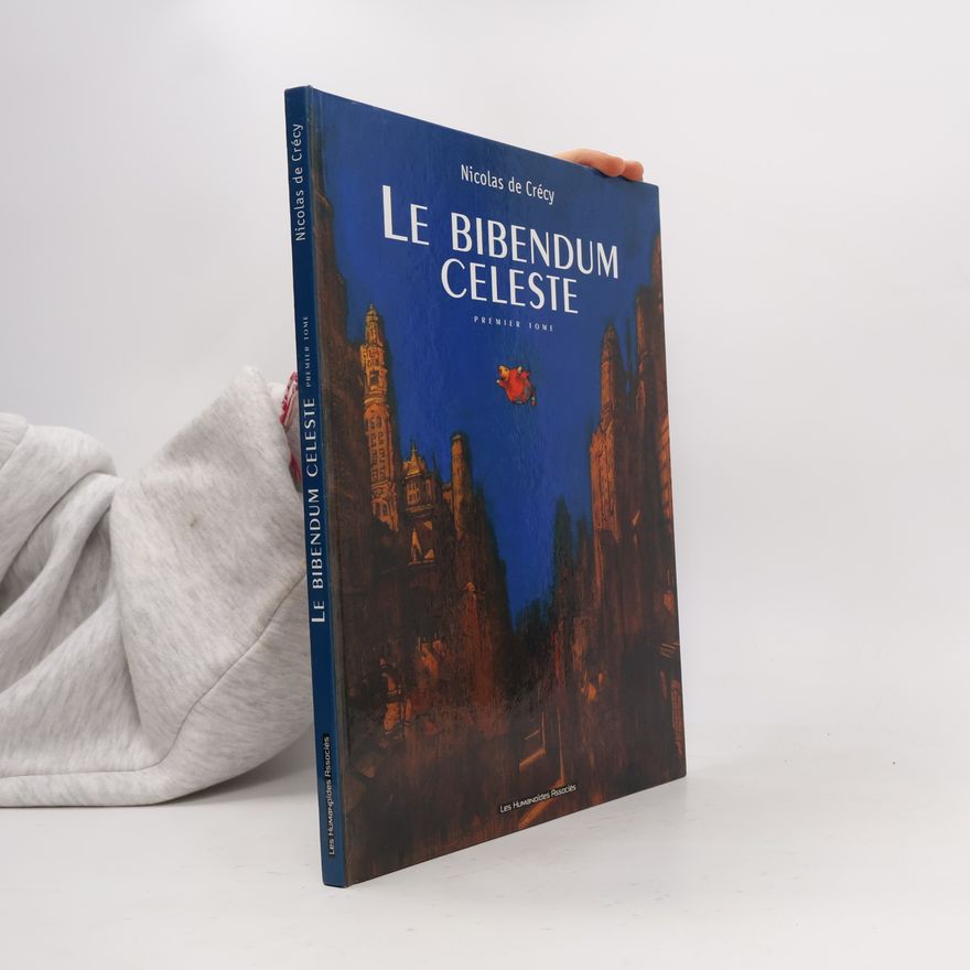 Nicolas De Grécy Le Bibendum Celeste