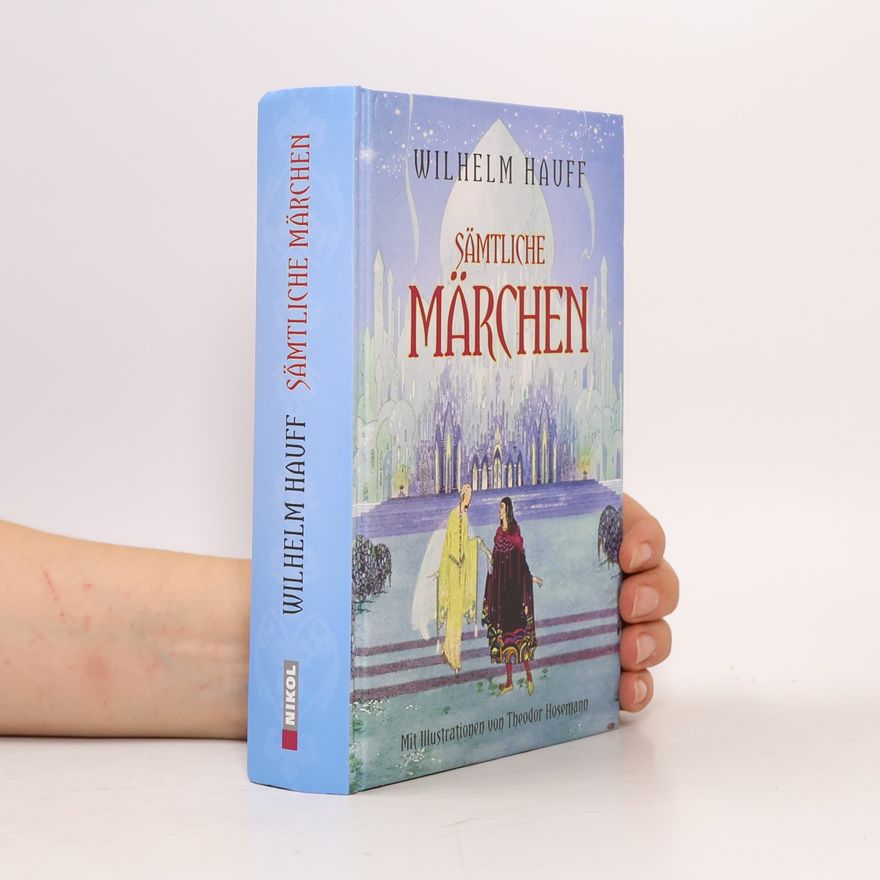 Wilhelm Hauff Sämtliche Märchen