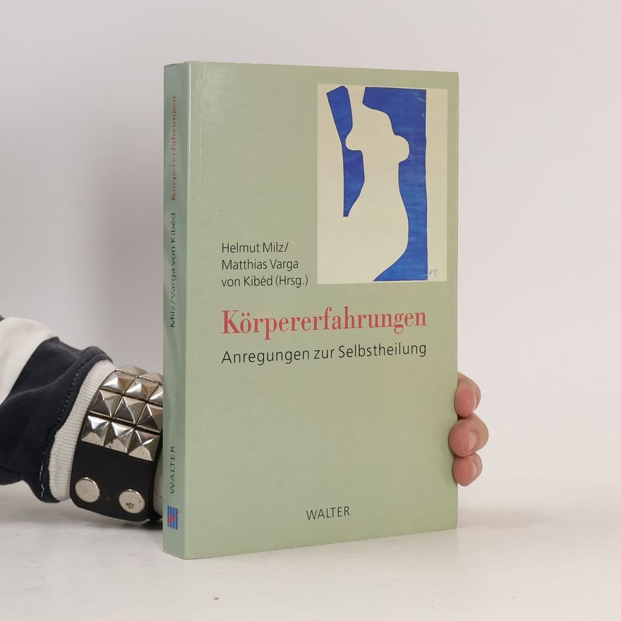 Helmut Milz Körpererfahrungen