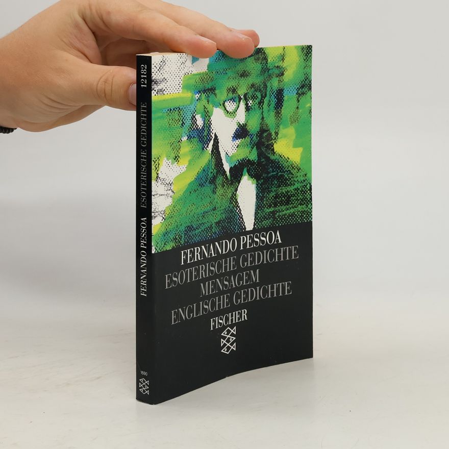 Fernando Pessoa Esoterische Gedichte
