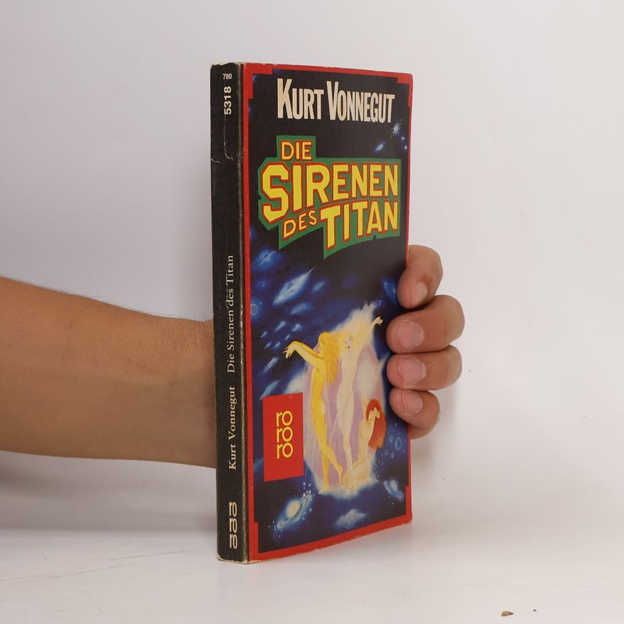 Kurt Vonnegut Die Sirenen des Titan