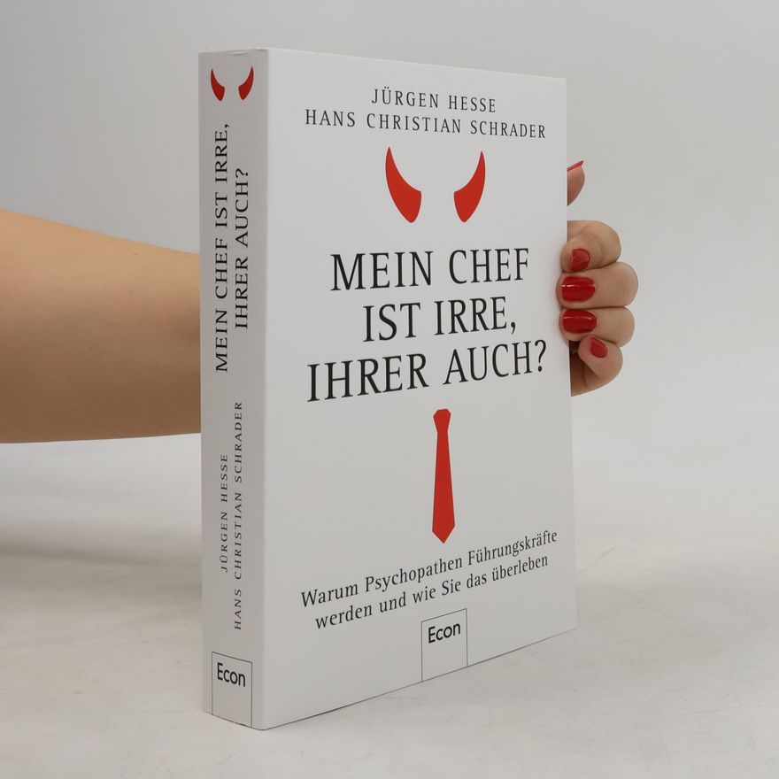Jürgen Hesse Mein Chef ist irre, Ihrer auch?