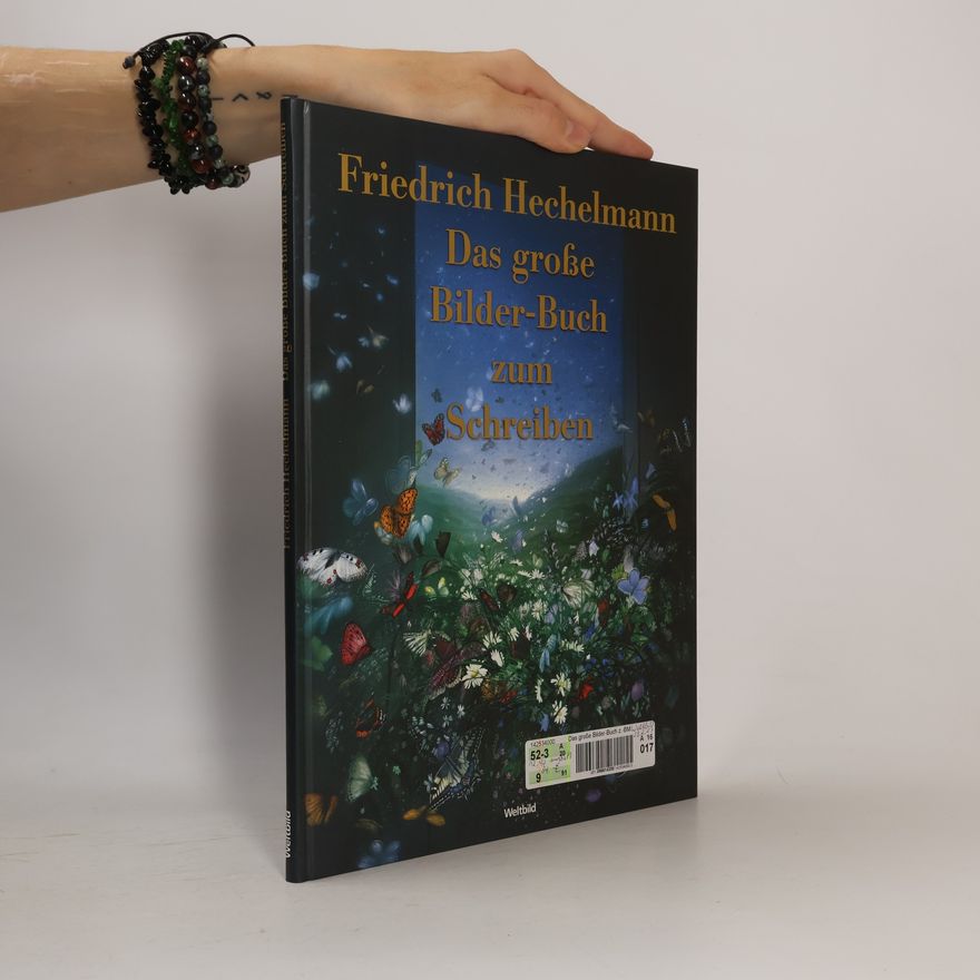 Friedrich Hechelmann Das große Bilder-Buch zum Schreiben
