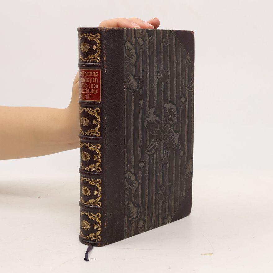 Thomas von Kempen Vier Bücher von der Nachfolge Christi