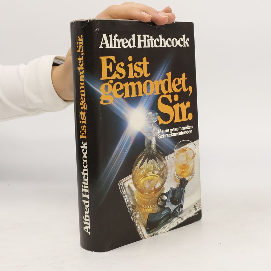 Alfred Hitchcock Es ist gemordet, Sir