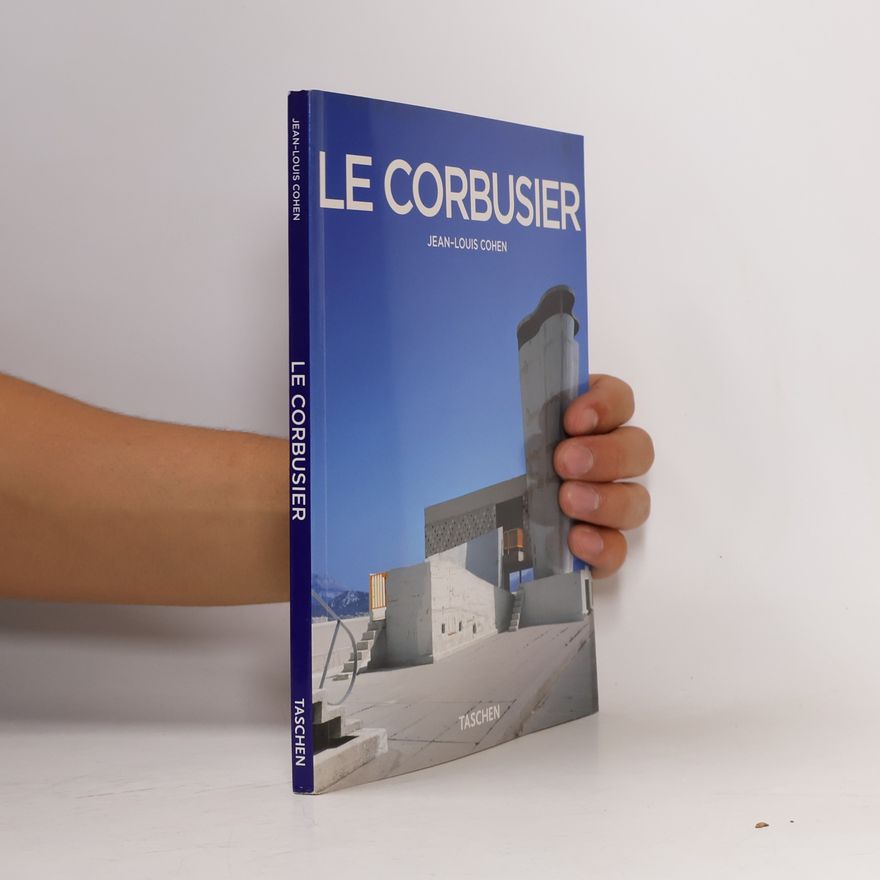 Jean-Louis Cohen Le Corbusier