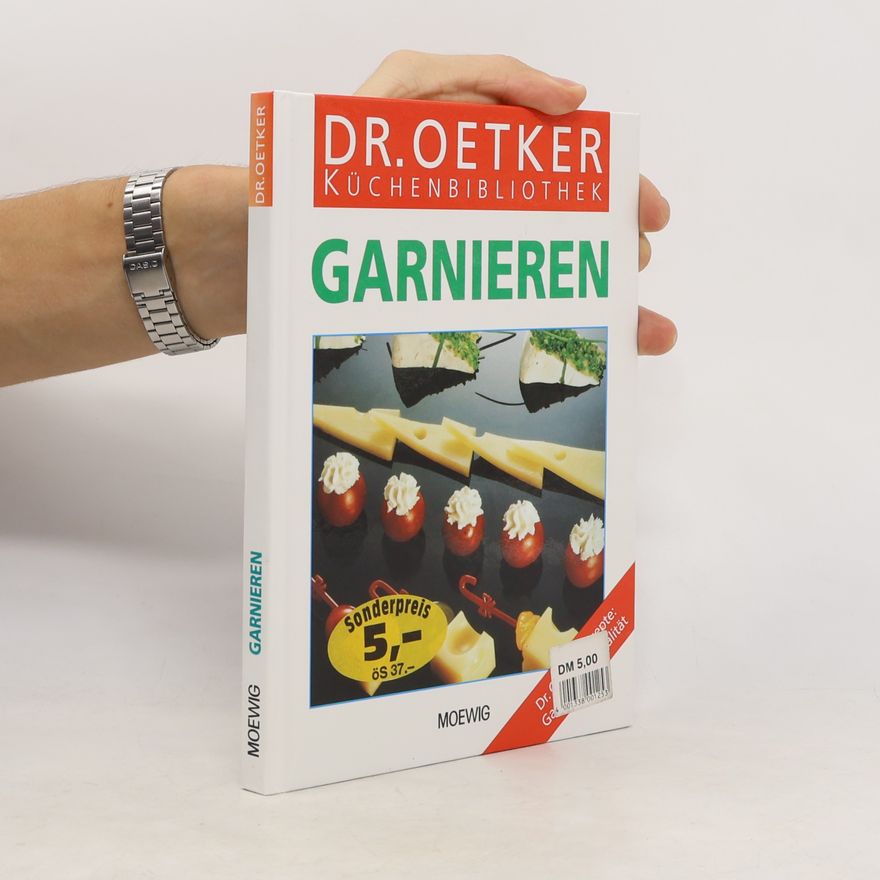 Kolektiv autorů Dr.-Oetker-Küchenbibliothek: Garnieren