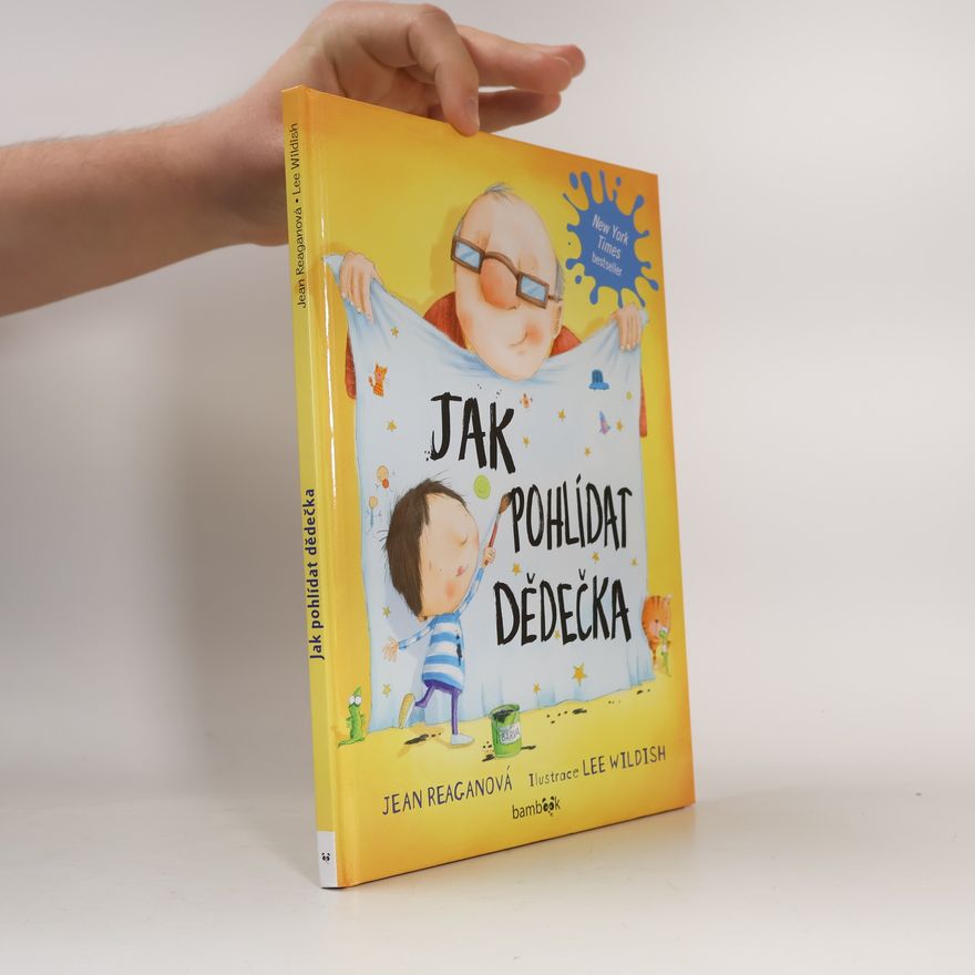 Jean Reagan Jak pohlídat dědečka