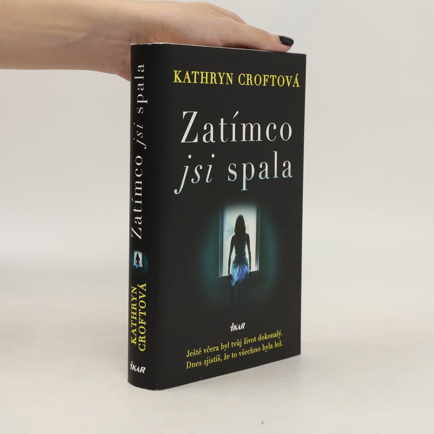 Kathryn Croft Zatímco jsi spala