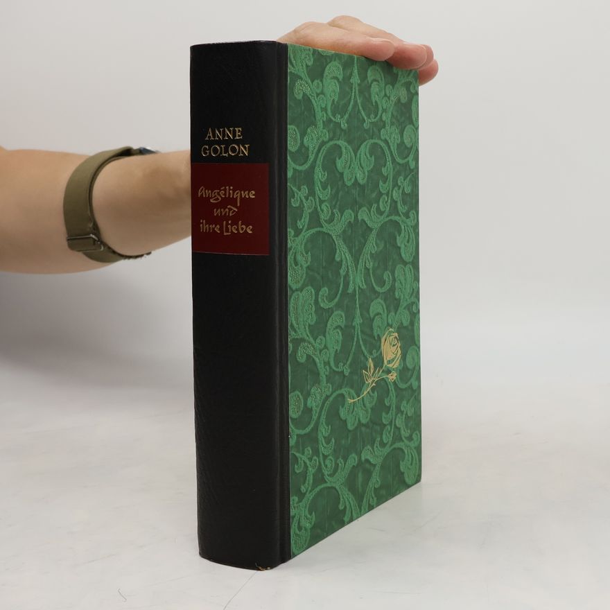 Anne Golon Angélique und ihre Liebe