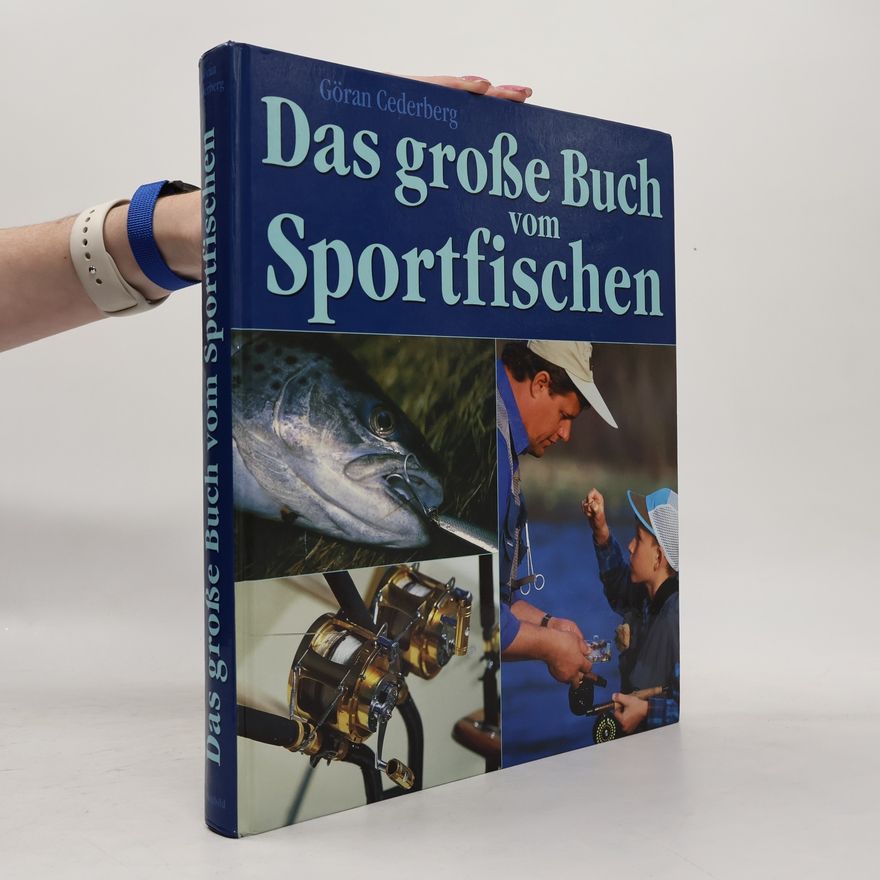 Go ran Cederberg Das große Buch vom Sportfischen