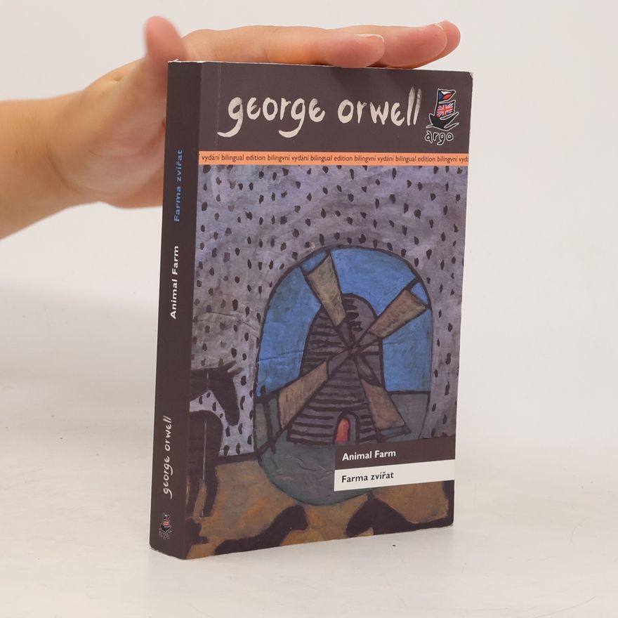 George Orwell Animal Farm = Farma zvířat
