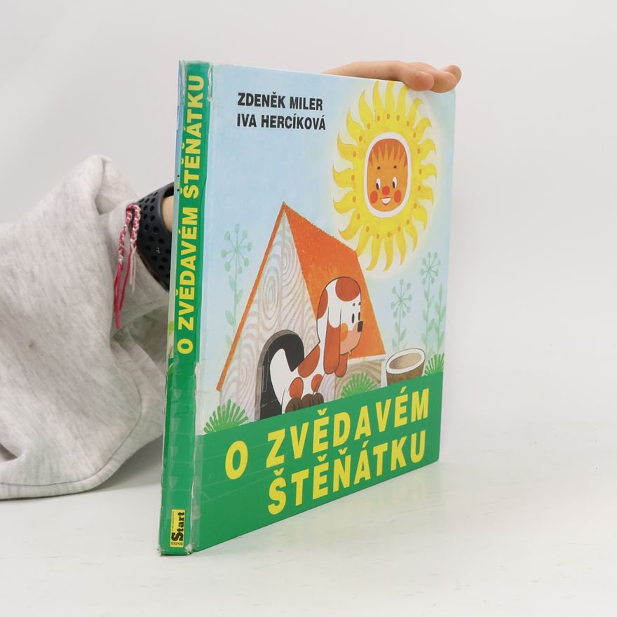 Zdeněk Miler O zvědavém štěňátku