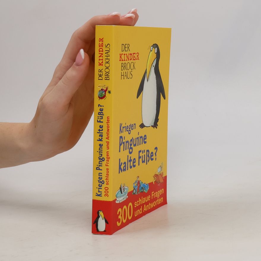 Nina Schiefelbein Der Kinder-Brockhaus - kriegen Pinguine kalte Füße?