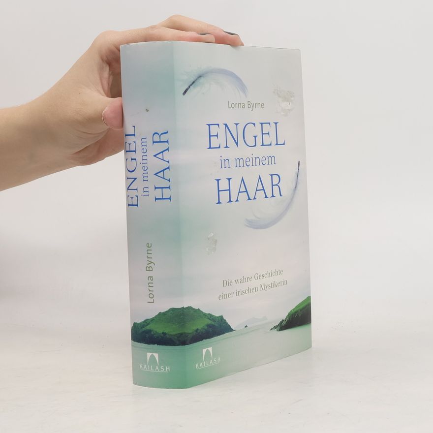Lorna Byrne Engel in meinem Haar