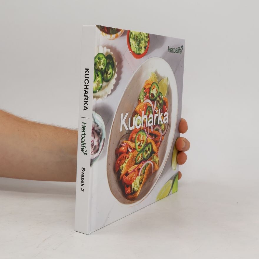 Autorenkollektiv Kuchařka Herbalife Nutrition. Svazek 2