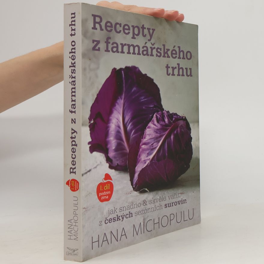 Hana Michopulu Recepty z farmářského trhu