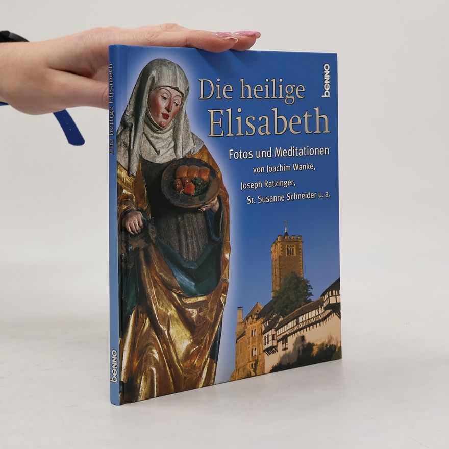 Joachim Wanke Die heilige Elisabeth