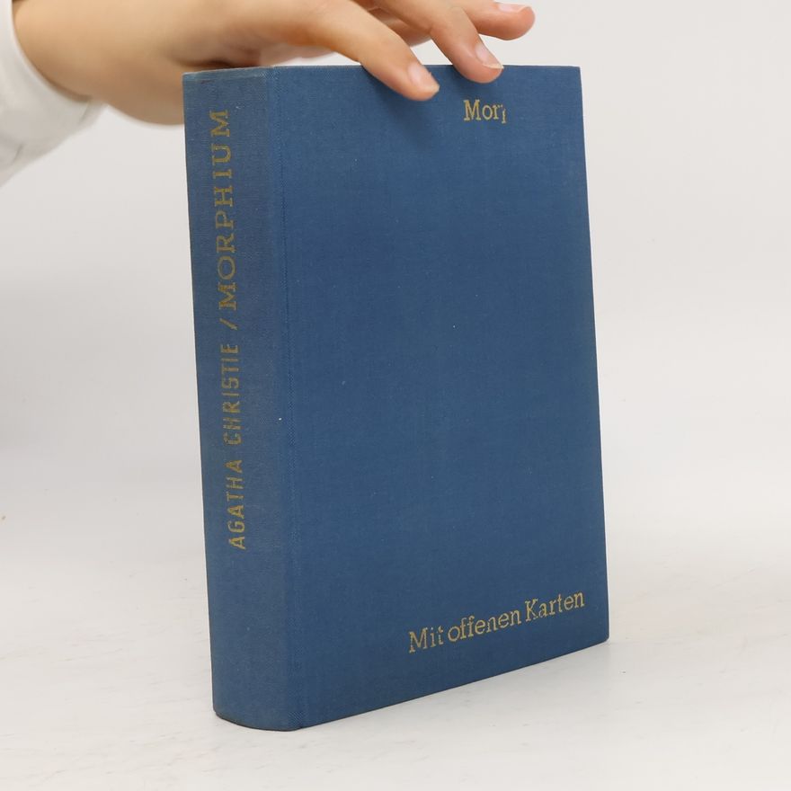 Agatha Christie Morphium. Mit offenen Karten