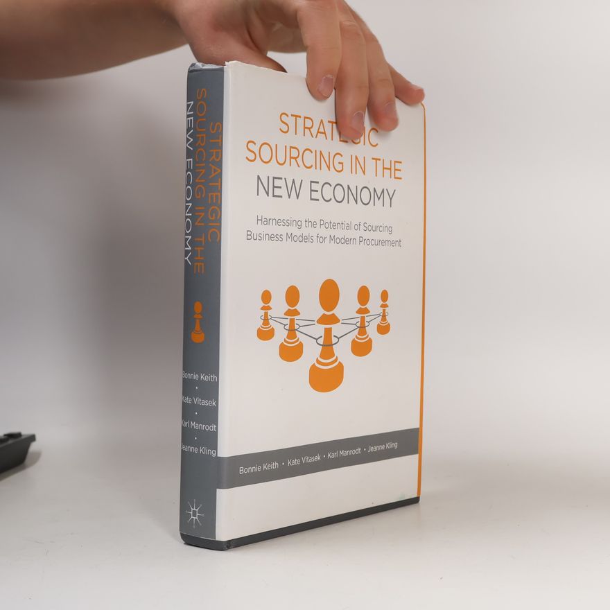 Karl Manrodt Strategic Sourcing in the New Economy