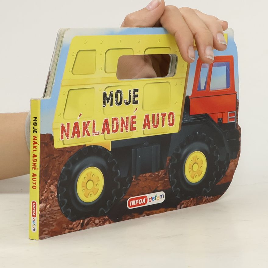 Autorenkollektiv Moje nákladné auto