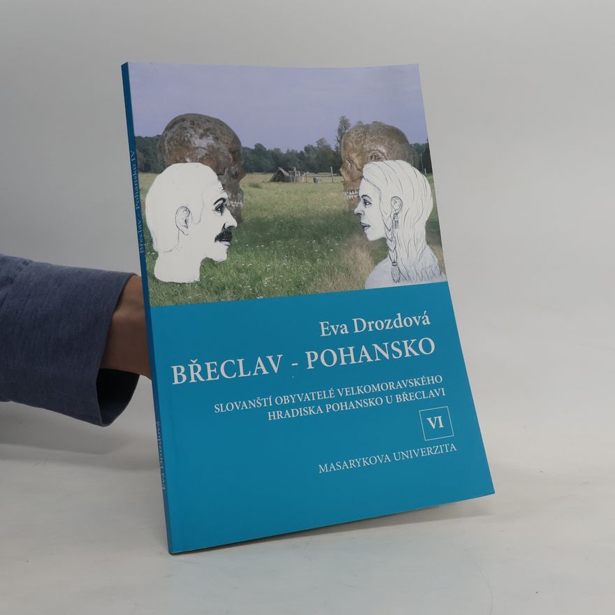 Eva Drozdová Břeclav - Pohansko