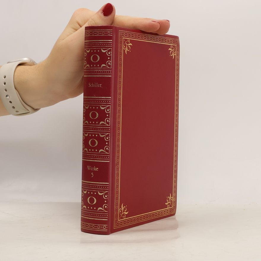 Friedrich Schiller Schiller Werke 5