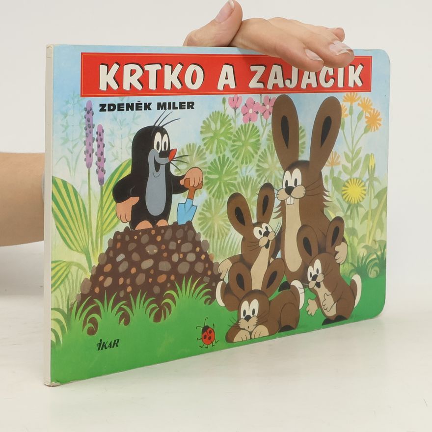 Zdeněk Miler Krtko a zajačik