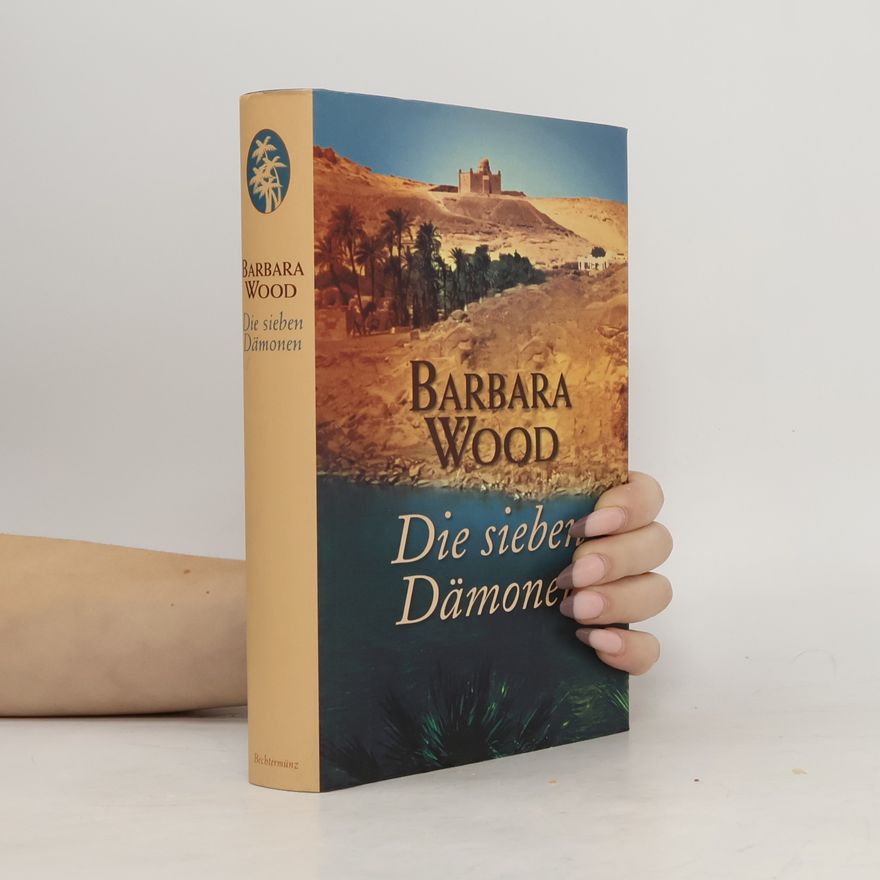 Barbara Wood Die sieben Dämonen