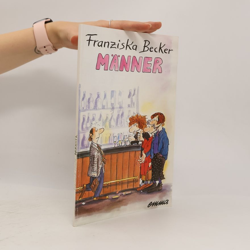 Franziska Becker Männer