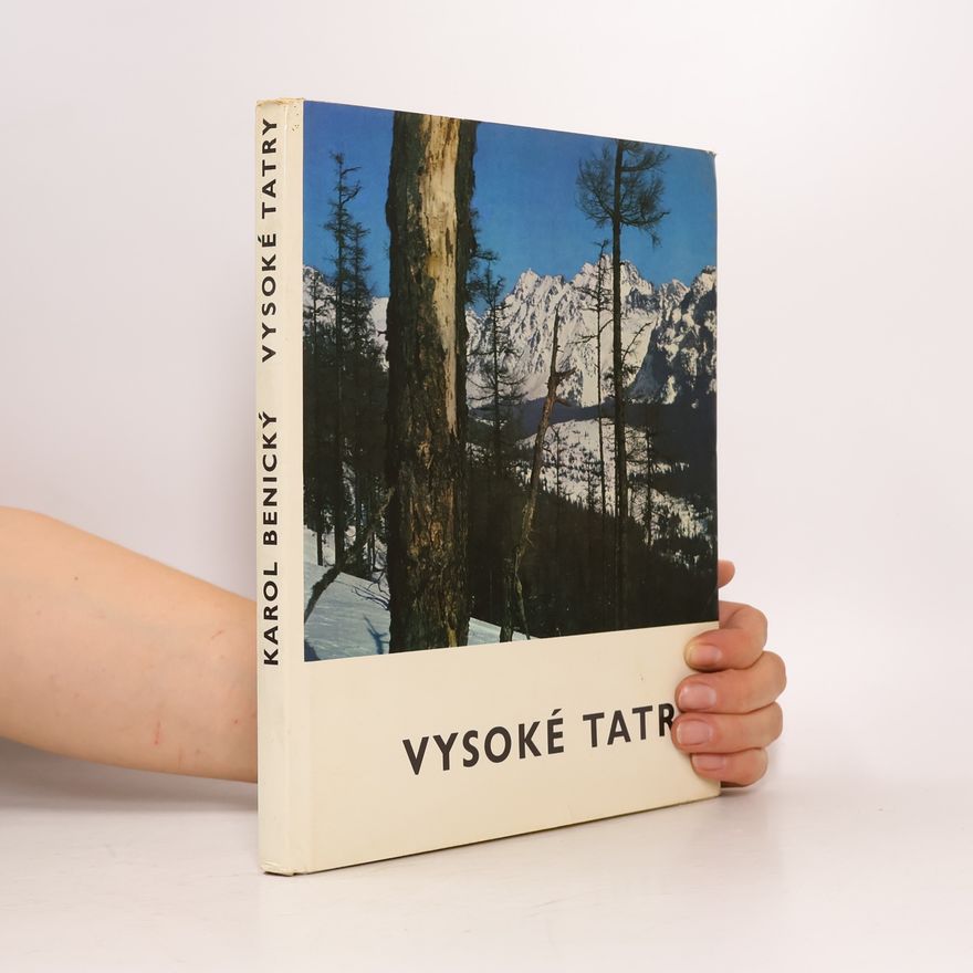 Karol Benický Vysoké Tatry