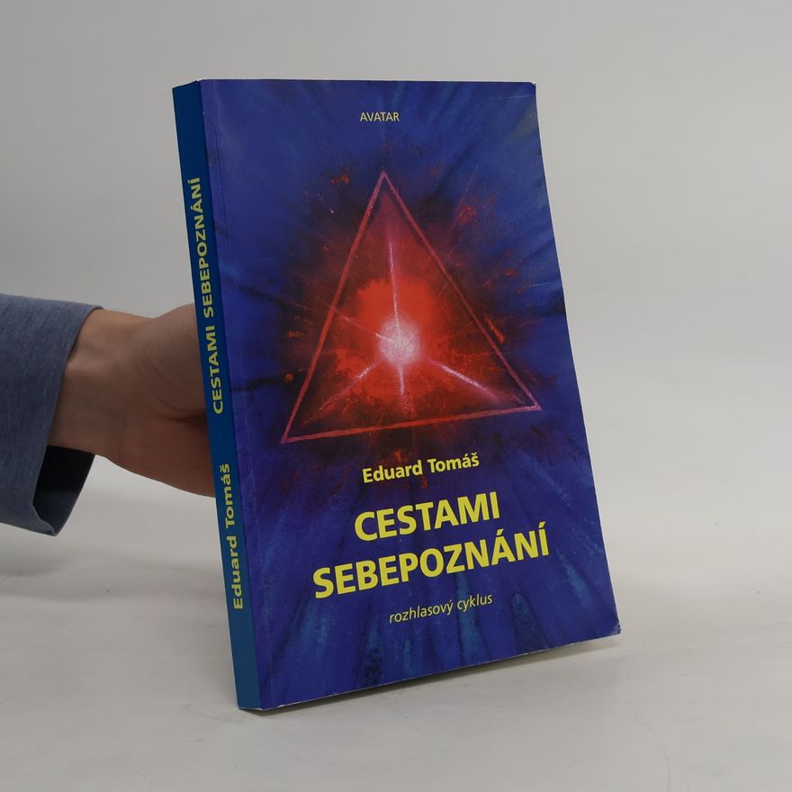 Eduard Tomáš Cestami sebepoznání