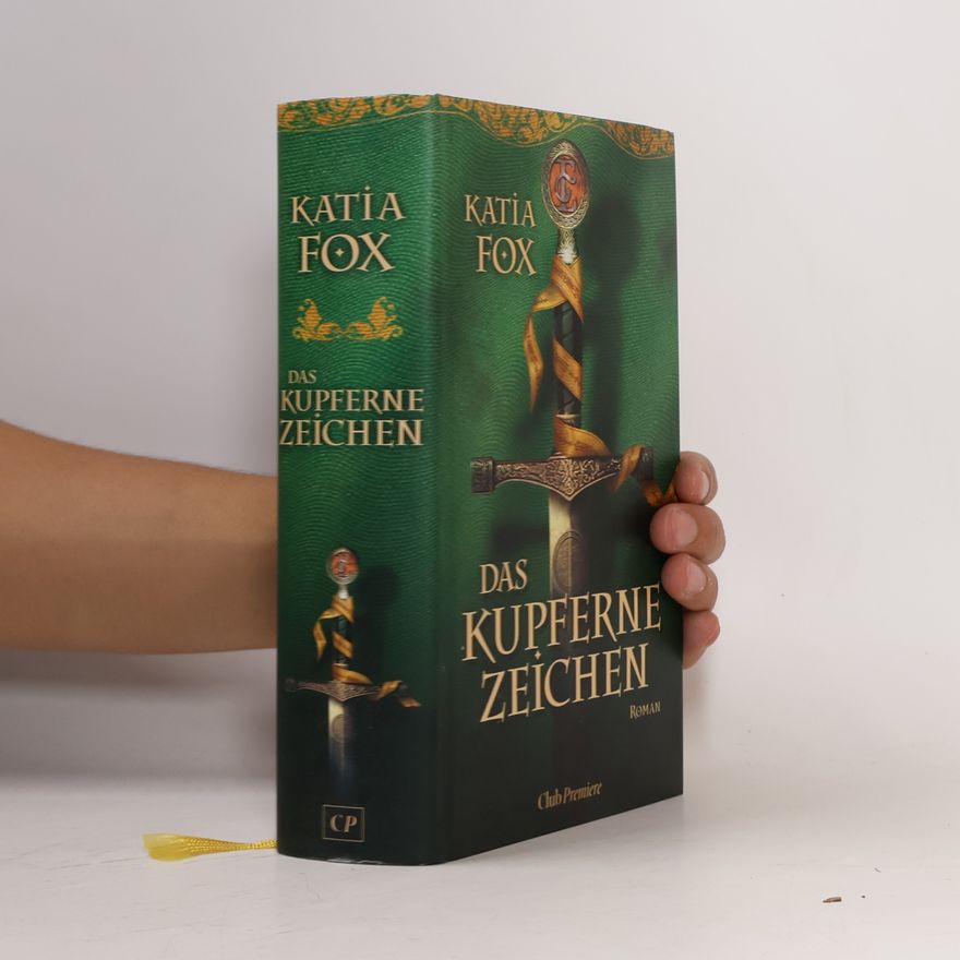 Katia Fox Das kupferne Zeichen